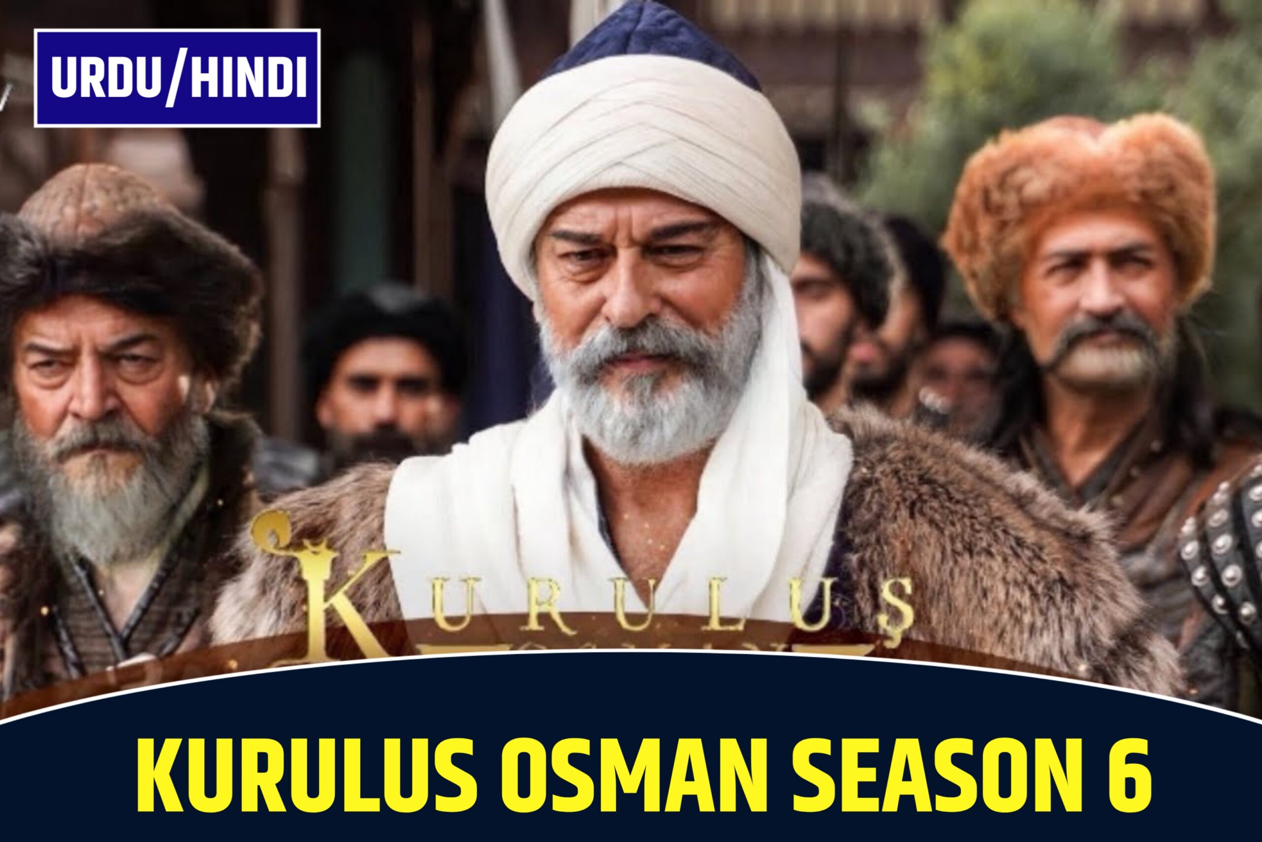 Kurulus Osman season 6